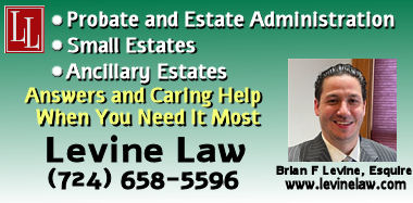 Law Levine, LLC - Estate Attorney in Fayette County PA for Probate Estate Administration including small estates and ancillary estates